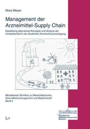 Management der Arzneimittel-Supply Chain de Nora Meyer