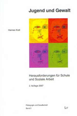 Jugend und Gewalt de Hannes Krall