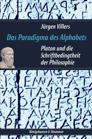 Das Paradigma des Alphabets de Jürgen Villers