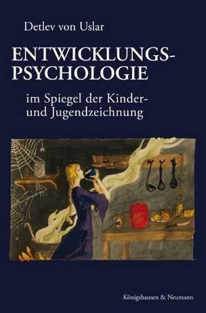 Entwicklungspsychologie de Detlev von Uslar