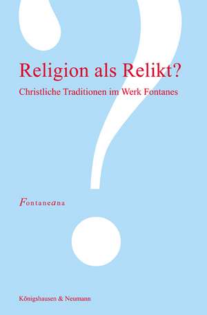 Religion als Relikt? de Hanna Delf von Wolzogen