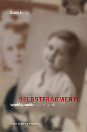 Selbstfragmente de Katrin Lange