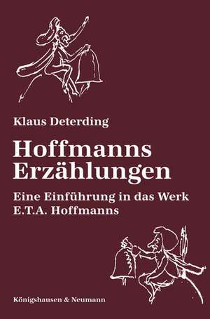 Hofmanns Erzählungen de Klaus Deterding