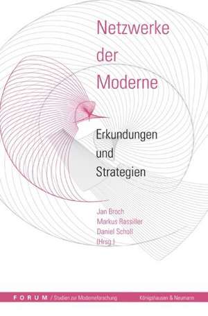 Netzwerke der Moderne de Jan Broch