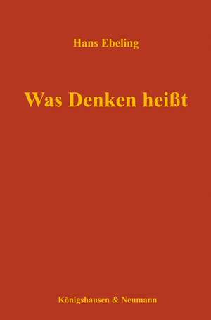 Was Denken heißt de Hans Ebeling