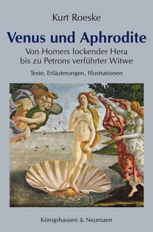 Venus und Aphrodite de Kurt Roeske