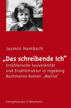 "Das schreibende Ich" de Jasmin Hambsch