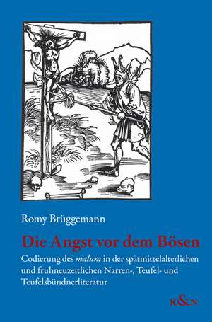 Die Angst vor dem Bösen de Romy Brüggemann