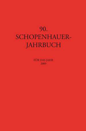 Schopenhauer Jahrbuch 90 de Dieter Birnbacher