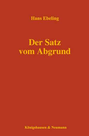 Der Satz vom Abgrund de Hans Ebeling