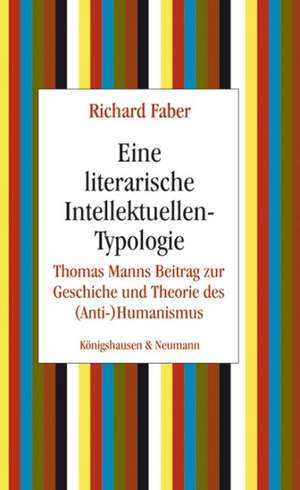 Eine literarische Intellektuellen-Typologie de Richard Faber