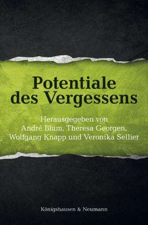 Potentiale des Vergessens de André Blum