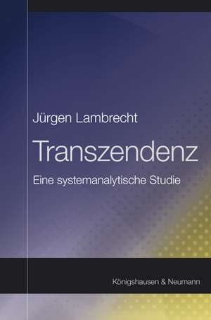 Transzendenz de Jürgen Lambrecht