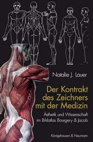 Der Kontrakt des Zeichners mit der Medizin de Natalie J. Lauer