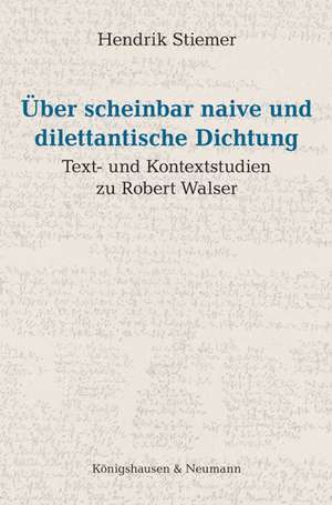 Über scheinbar naive und dilettantische Dichtung de Hendrik Stiemer