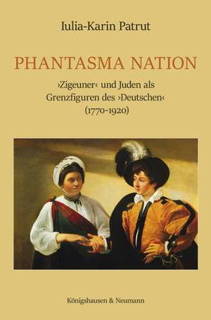 Phantasma Nation de Iulia-Karin Patrut