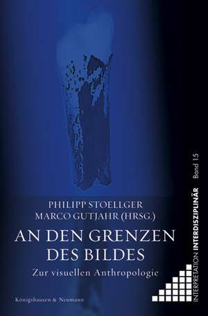 An den Grenzen des Bildes de Philipp Stoellger