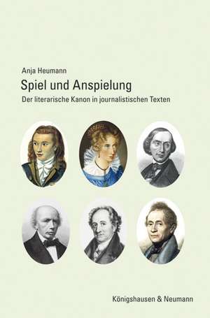 Spiel und Anspielung de Anja Heumann