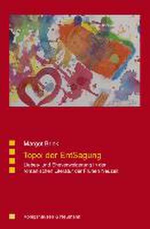 Topoi der EntSagung de Margot Brink