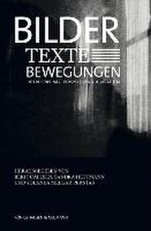 Bilder - Texte - Bewegungen de Berit Callsen