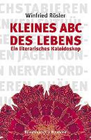 Kleines ABC des Lebens de Winfried Rösler