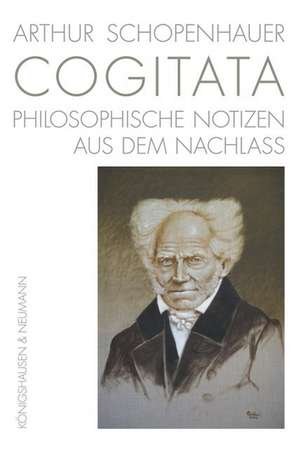 Arthur Schopenhauer COGITATA de Ernst Ziegler