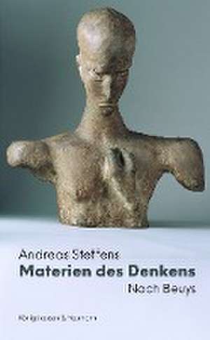 Materien des Denkens de Andreas Steffens