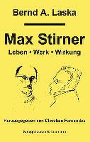 Max Stirner de Bernd A. Laska