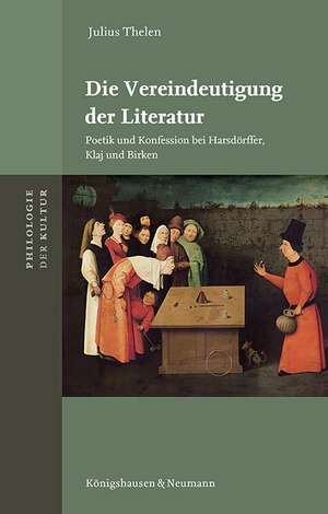 Die Vereindeutigung der Literatur de Julius Thelen