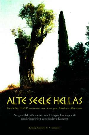 Alte Seele Hellas de Ludger Koreng