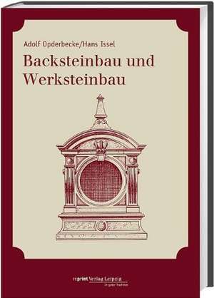 Backsteinbau und Werksteinbau de Adolf Opderbecke