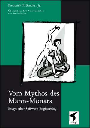 Vom Mythos des Mann-Monats de Frederick P. Brooks