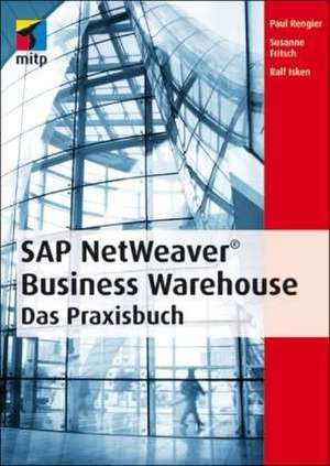 SAP NetWeaver Business Warehouse de Paul Rengier