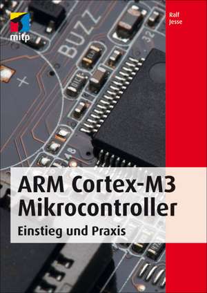 ARM Cortex-M3 Mikrocontroller de Ralf Jesse