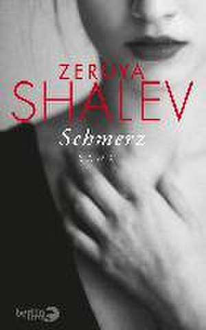 Schmerz de Zeruya Shalev