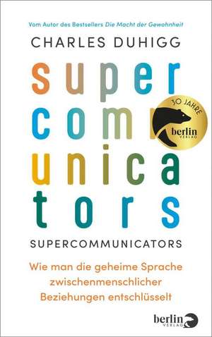 Supercommunicators de Charles Duhigg