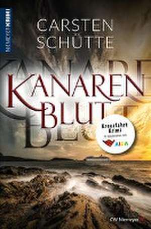 Kanarenblut de Carsten Schütte