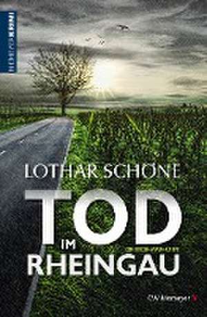 Tod im Rheingau de Lothar Schöne