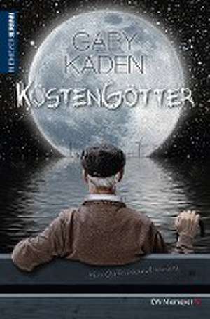 Küstengötter de Gaby Kaden