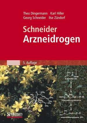 Schneider - Arzneidrogen de Theo Dingermann