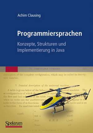 Programmiersprachen – Konzepte, Strukturen und Implementierung in Java de Achim Clausing