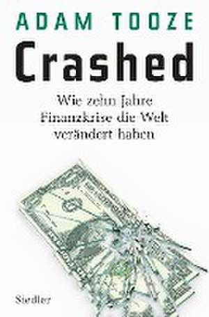 Crashed de Adam Tooze