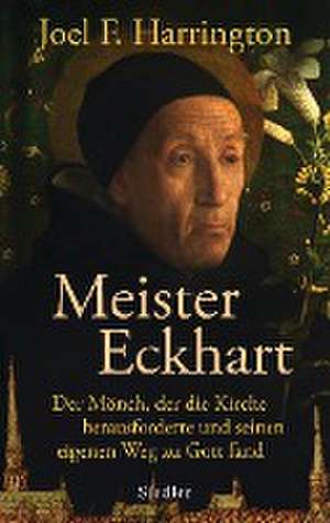 Meister Eckhart de Joel F. Harrington