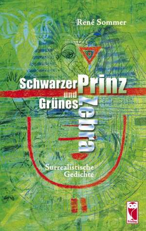 Schwarzer Prinz und Grünes Zebra de René Sommer