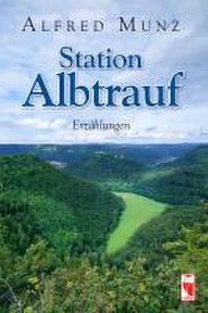 Station Albtrauf de Alfred Munz