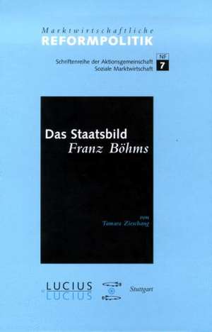 Das Staatsbild Franz Böhms de Tamara Zieschang