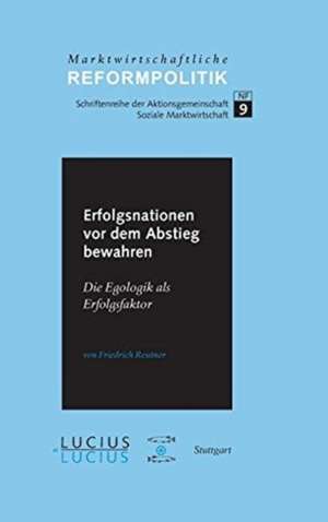 Erfolgsnationen VOR Dem Abstieg Bewahren de Friedrich Reutner