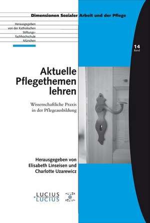 Aktuelle Pflegethemen lehren de Charlotte Uzarewicz