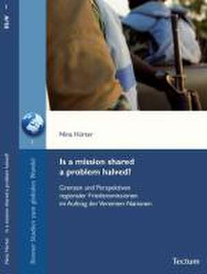 Is a mission shared a problem halved? de Nina Hürter