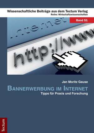 Bannerwerbung im Internet de Jan M. Gause